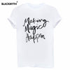 Making Magic Happen Women's T Shirt